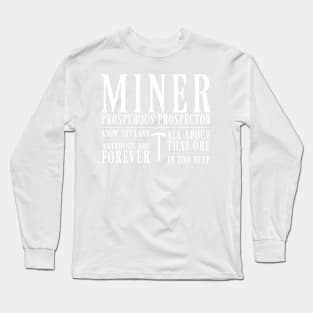 Miner Long Sleeve T-Shirt